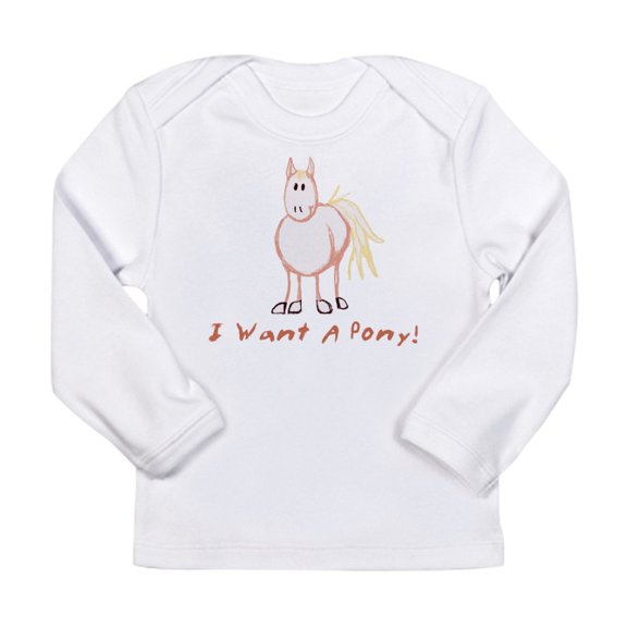 CafePress - I Want A Pony Long Sleeve T Shirt - Long Sleeve Infant T-Shirt