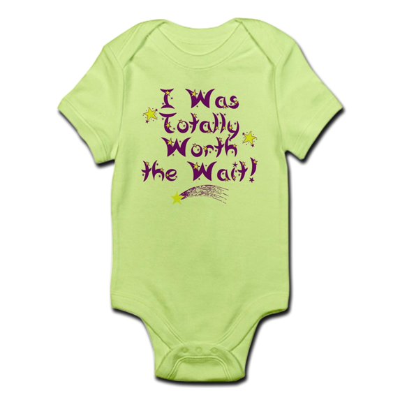 CafePress - I Was Totally Worth The Wait Infant Bodysuit - Baby Light Bodysuit