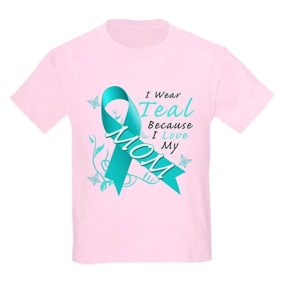 CafePress - I Wear Teal Because I Love My Mom T Shirt - Light T-Shirt Kids XS-XL