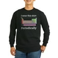 thumbnail image 1 of CafePress - I Wear This Shirt Periodically Long Sleeve T Shirt - Long Sleeve Dark T-Shirt, 1 of 4