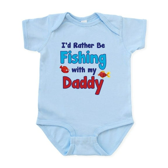 CafePress - I'd Rather Be Fishing With My Daddy Infant Bodysui - Baby Light Bodysuit, Size Newborn - 24 Months