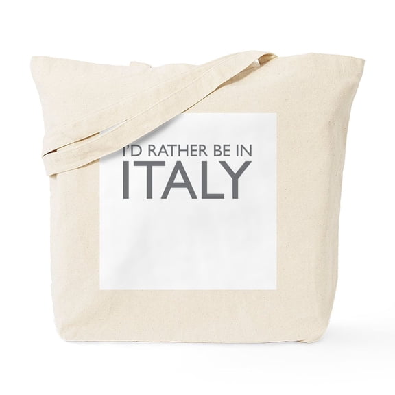 CafePress - I'd Rather Be In Italy Tote Bag - Unisex Canvas Tote Bag, Beige, 1-Piece