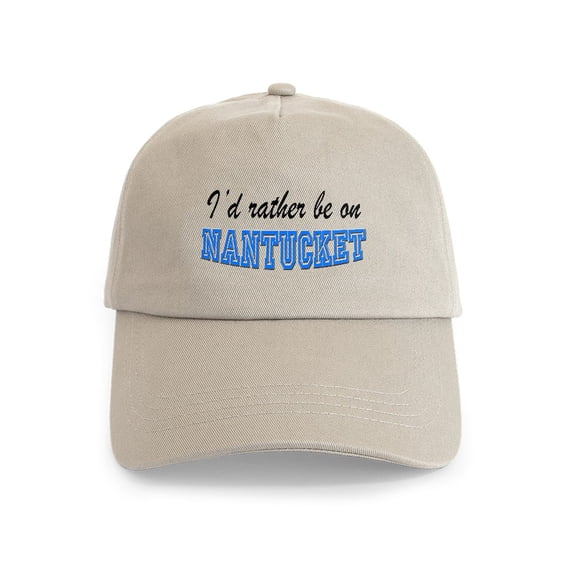 CafePress - I'd Rather Be On Nantucket 2 Cap - Adjustable 100% Brushed Unisex Casual Cotton Baseball Cap, Beige, 1
