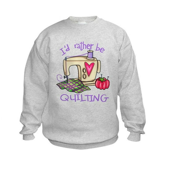 CafePress - I'd Rather Be Quilting Kids Sweatshirt - Kids Sweatshirt, Youth Crew Neck Sweatshirt