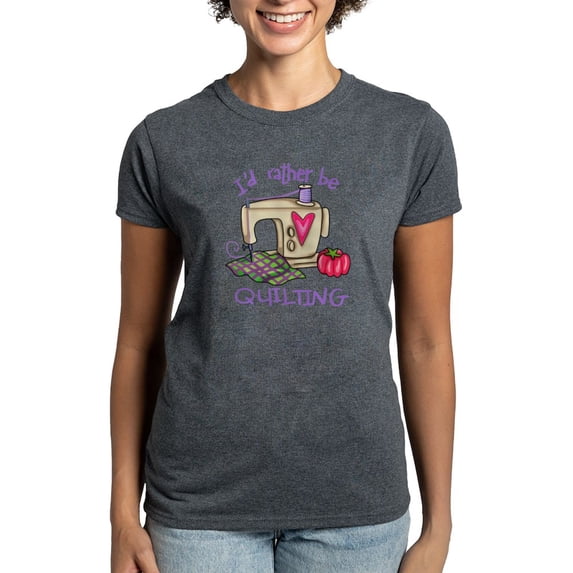 CafePress - I'd Rather Be Quilting Women's Dark T Shirt - Women's Traditional Fit Dark T-Shirt