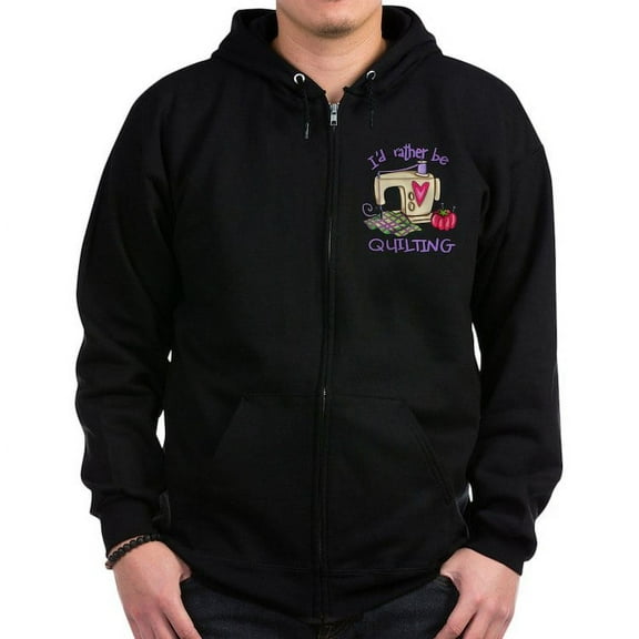 CafePress - I'd Rather Be Quilting Zip Hoodie (Dark) - Zip Hoodie, Classic Hooded Sweatshirt with Metal Zipper