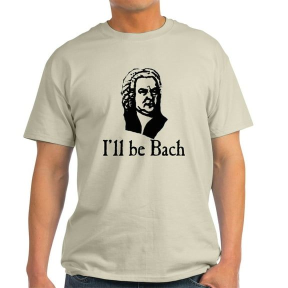 CafePress - I'll Be Bach Light T Shirt - Men's Classic Graphic T-Shirt