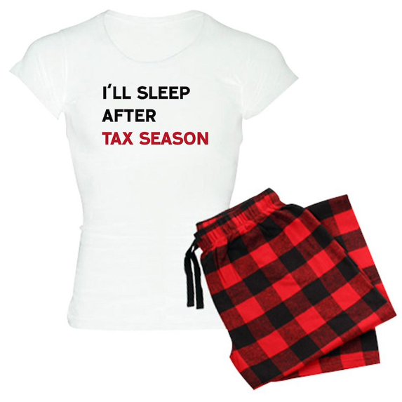CafePress - I'll Sleep After Tax Season - Women's Light Pajamas