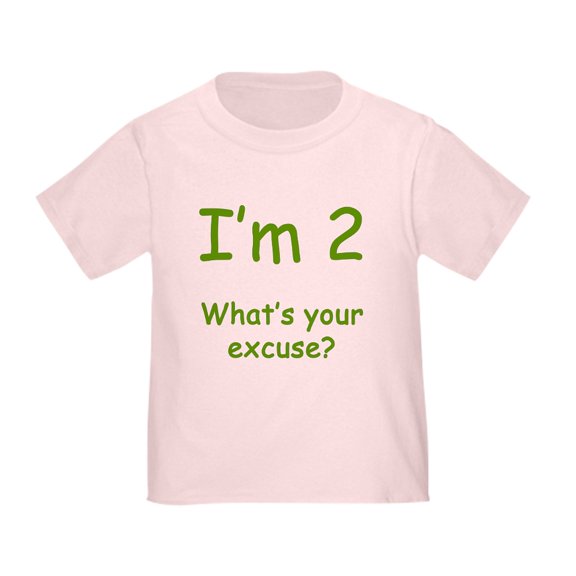 CafePress - I'm 2 What's Your Excuse? 2Nd Birthday Todd - Cute Toddler T-Shirt, 100% Cotton