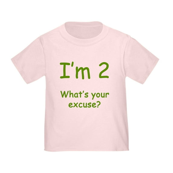 CafePress - I'm 2 What's Your Excuse? 2Nd Birthday Todd - Cute Toddler T-Shirt, 100% Cotton