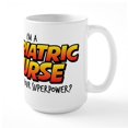 thumbnail image 1 of CafePress - I'm A Geriatric Nurse Wha - 15 oz Ceramic Large White Novelty Mug, 1 of 6