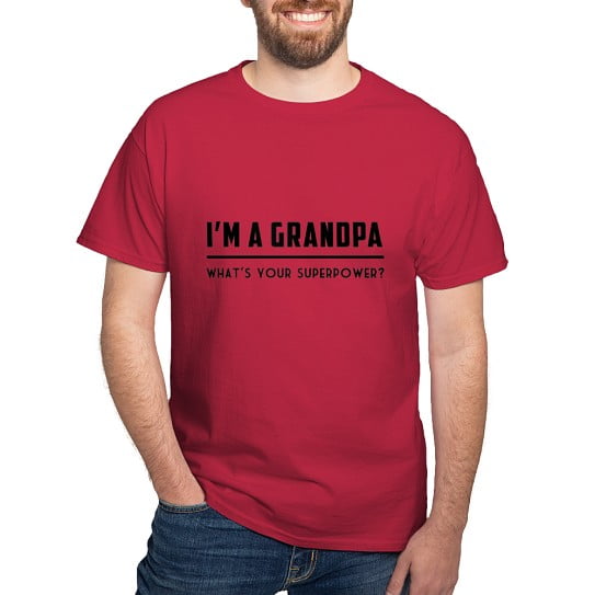 CafePress - I'm A Grandpa What's Your Superpower? T Shirts T S - Men's Classic Cotton T-Shirts
