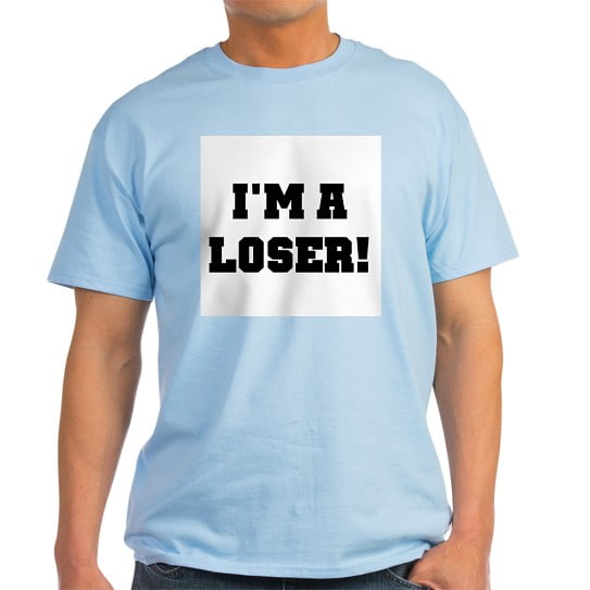 CafePress - I'm A Loser Light T Shirt - Men's Classic Cotton T-Shirts