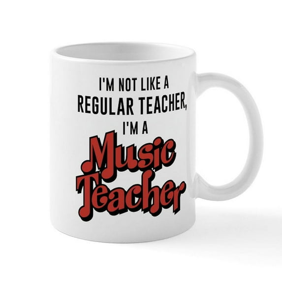 CafePress - I'm A Music Teacher - 11 oz Ceramic Mug - Novelty Coffee Tea Cup
