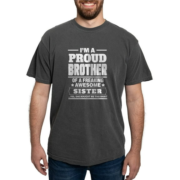 CafePress - I'm A Proud Brother Of A Freaking Awesome Sister T - Mens Comfort Colors Shirt