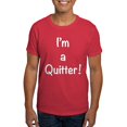 thumbnail image 1 of CafePress - I'm A Quitter! T Shirt - Men's Classic Cotton T-Shirts, 1 of 4