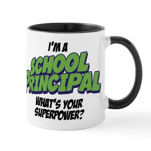 CafePress - I'm A School Principal What's Yo - 11 oz Ceramic Mug - Novelty Coffee Tea Cup