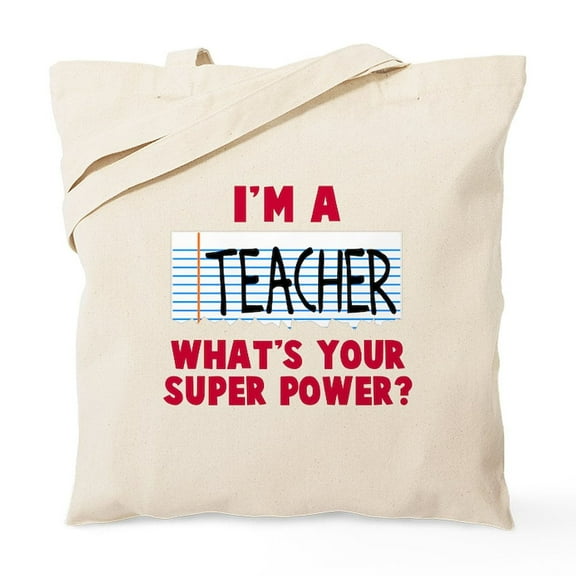 CafePress - I'm A Teacher Super Power Tote Bag - Unisex Canvas Tote Bag, Beige, 1-Piece
