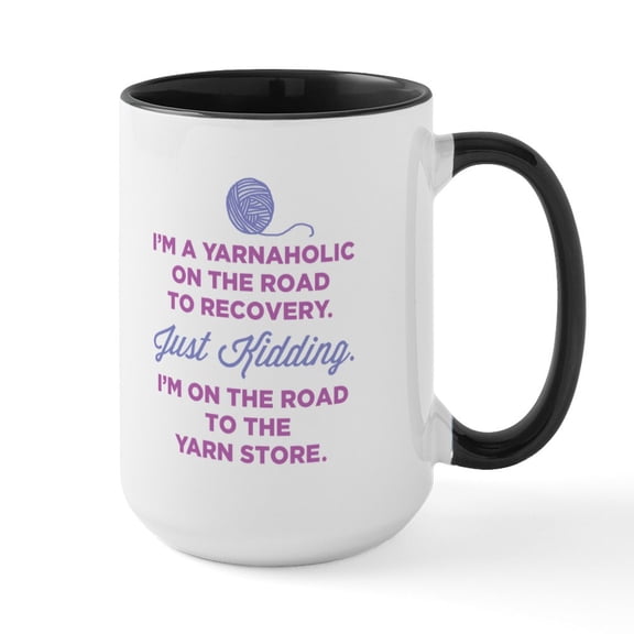 CafePress - I'm A Yarnaholic Large Mugs - 15 oz Ceramic Large White Novelty Mug