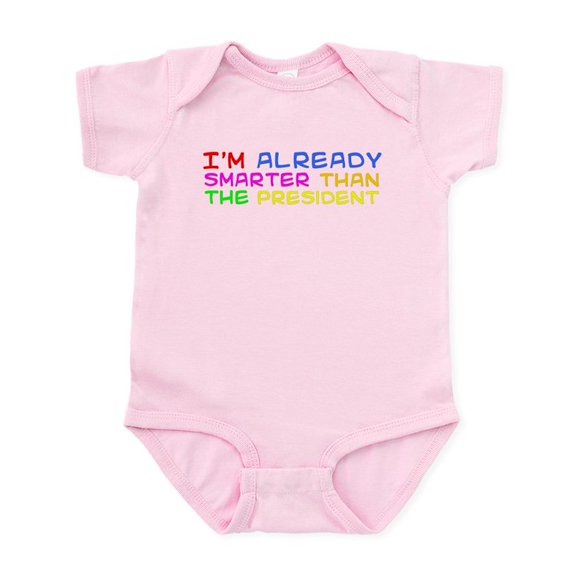 CafePress - I'm Already Smarter Than The Infant Bodysuit - Baby Light Bodysuit, Size Newborn - 24 Months