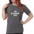 thumbnail image 1 of CafePress - I'm Blogging This Black T Shirt - Womens Comfort Colors® Shirt, 1 of 4