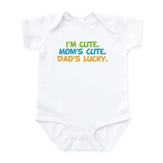CafePress - I'm Cute. Mom's Cute. Dad's Lucky. Funny Unique Ba - Baby Light Bodysuit, Size Newborn - 24 Months