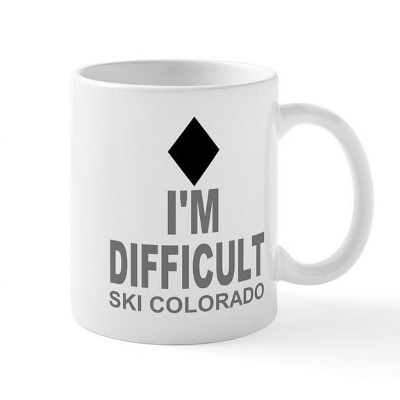 CafePress - I'm Difficult Ski Colorado Mug - 11 oz Ceramic Mug - Novelty Coffee Tea Cup