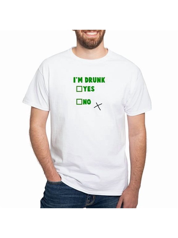 - I'm Drunk Yes No White T Shirt - Men's Classic Cotton T-Shirts