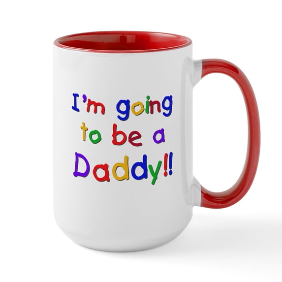 CafePress - I'm Going To Be A Daddy Large Mug - 15 oz Ceramic Large White Novelty Mug