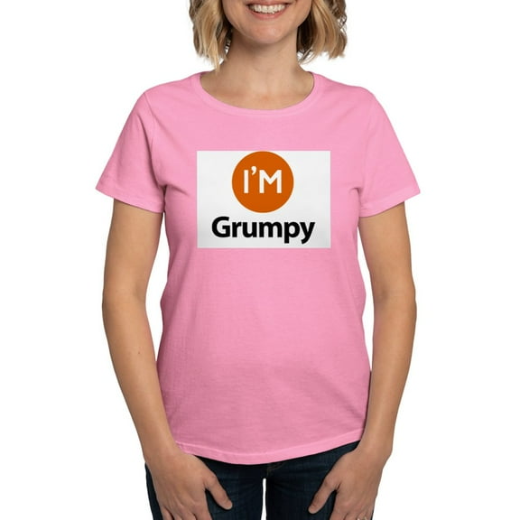 CafePress - I'm Grumpy T Shirt - Women's Traditional Fit Dark T-Shirt