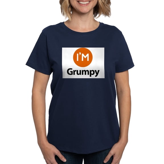 CafePress - I'm Grumpy T Shirt - Women's Traditional Fit Dark T-Shirt