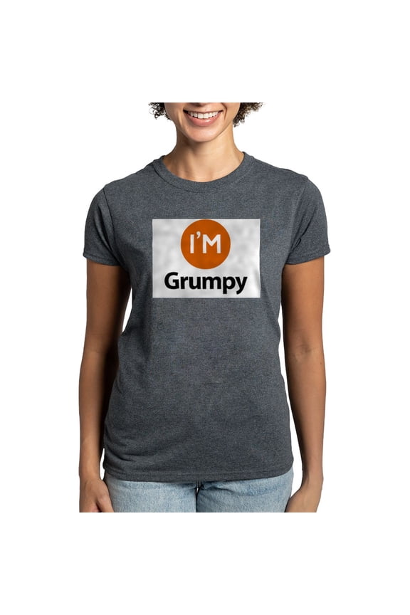 - I'm Grumpy T Shirt - Women's Traditional Fit Dark T-Shirt