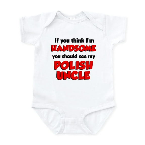 CafePress - I'm Handsome Polish Uncle Infant Bodysuit - Baby Light Bodysuit, Size Newborn - 24 Months
