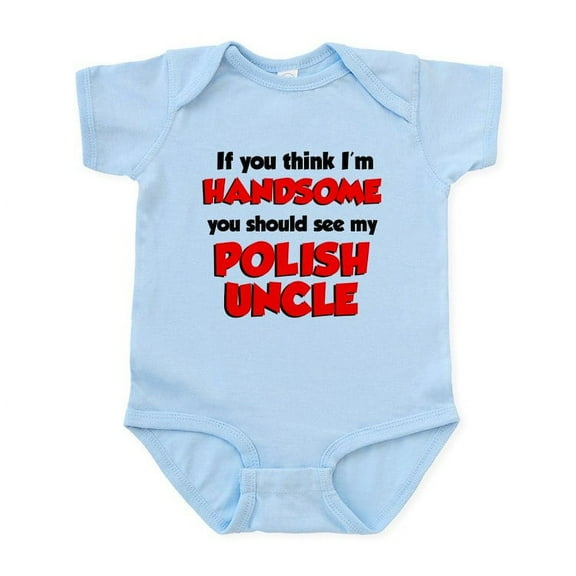 CafePress - I'm Handsome Polish Uncle Infant Bodysuit - Baby Light Bodysuit, Size Newborn - 24 Months