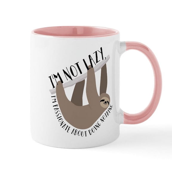 CafePress - I'm Not Lazy Sloth - 11 oz Ceramic Mug - Novelty Coffee Tea Cup