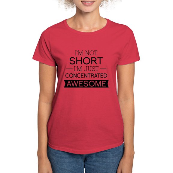 CafePress - I'm Not Short I'm Just Concentrated Awesome Women - Women's Traditional Fit Dark T-Shirt