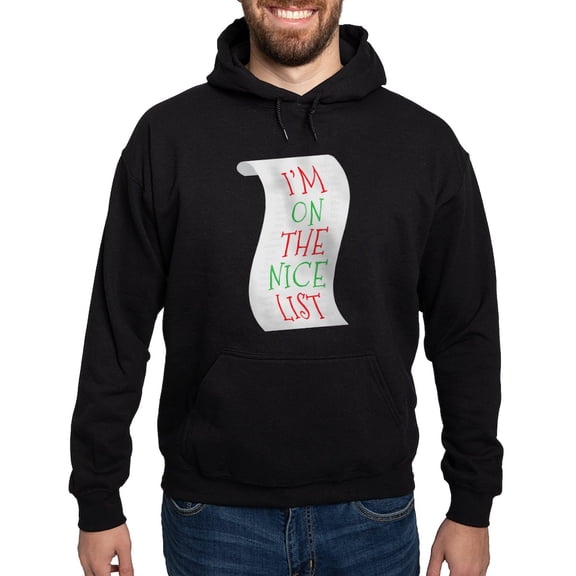CafePress - I'm On The Nice List Hoodie (Dark) - Pullover Hoodie, Classic, Comfortable Hooded Sweatshirt