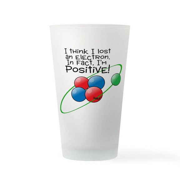CafePress - I'm Positive - Pint Glass, Drinking Glass, 16 oz. CafePress