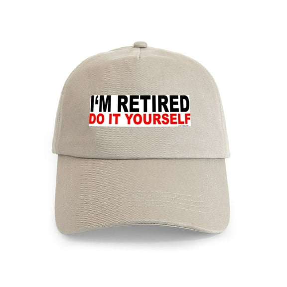 CafePress - I'm RETIRED DO IT YOURSELF Cap - Adjustable 100% Brushed Unisex Casual Cotton Baseball Cap, Beige, 1