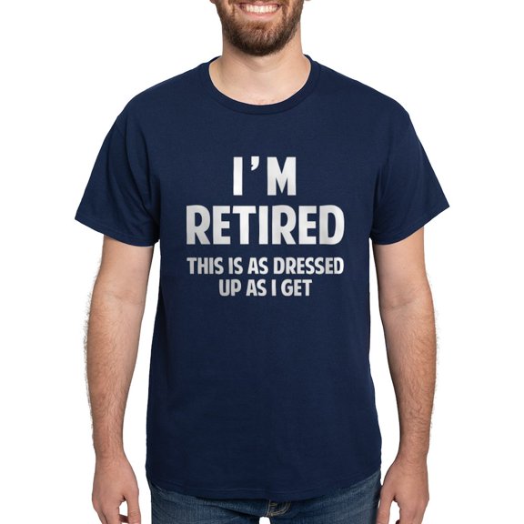CafePress - I'm RETIRED Dark T Shirt - Men's Classic Graphic Cotton T-Shirt
