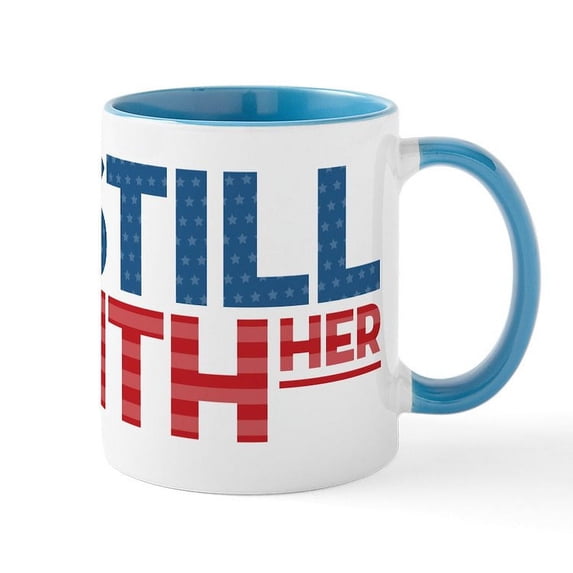 CafePress - I'm Still With Her Mug - 11 oz Ceramic Mug - Novelty Coffee Tea Cup
