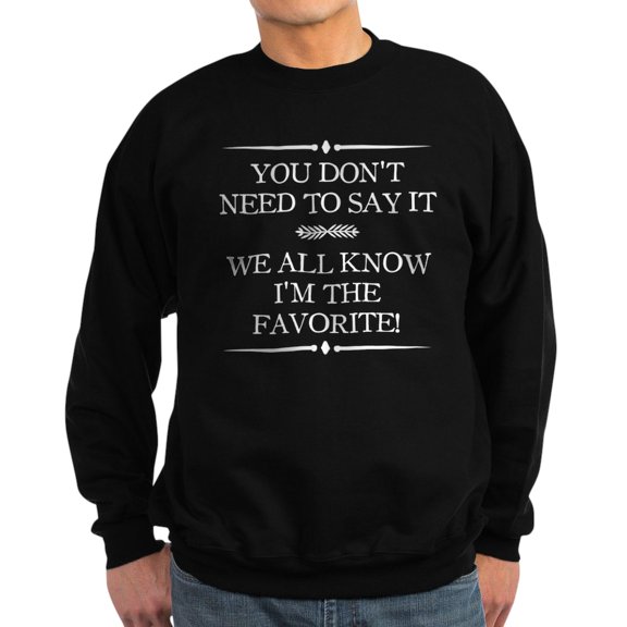 CafePress - I'm The Favorite Sweatshirt - Classic Crew Neck Sweatshirt