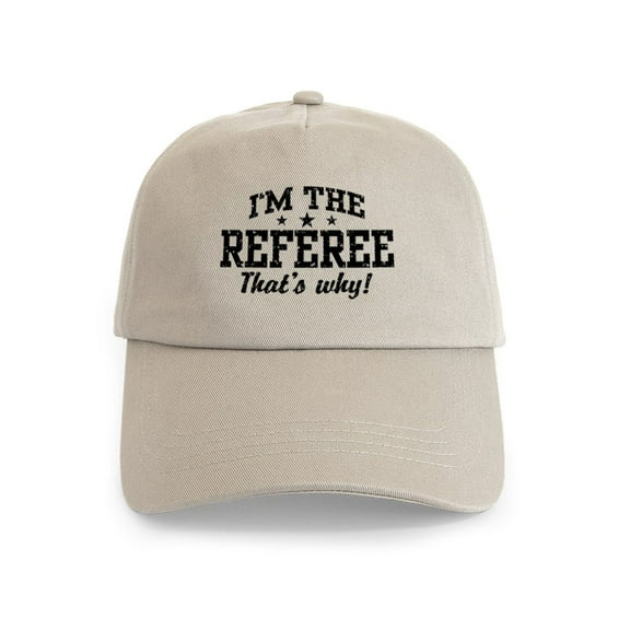 CafePress - I'm The Referee That's Why Cap - Adjustable 100% Brushed Unisex Casual Cotton Baseball Cap, Beige, 1