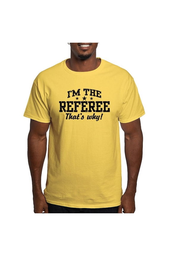 - I'm The Referee That's Why Light T Shirt - Men's Classic Graphic T-Shirt