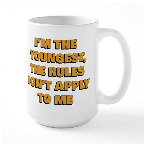 CafePress - I'm The Youngest - 15 oz Ceramic Large White Novelty Mug