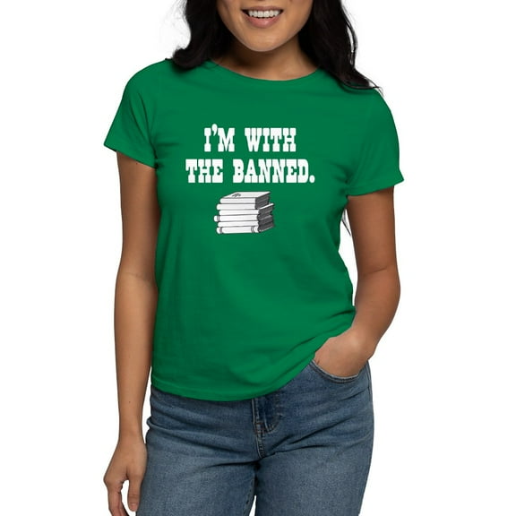 CafePress - I'm With The Banned Women's Dark T Shirt - Women's Traditional Fit Dark T-Shirt