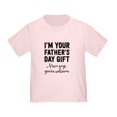 thumbnail image 1 of CafePress - I'm Your Father's Day Gift. Mom Says You're Welcom - Cute Toddler T-Shirt, 100% Cotton, 1 of 4