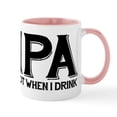 thumbnail image 1 of CafePress - IPA Lot When I Drink - 11 oz Ceramic Mug - Novelty Coffee Tea Cup, 1 of 6