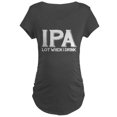 thumbnail image 1 of CafePress - IPA Lot When I Drink Maternity Dark T Shirt - Maternity Dark T-Shirt, 1 of 3