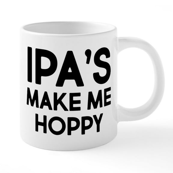 CafePress - IPA's Make Me Hoppy - 20 Oz White Ceramic Mega Mug